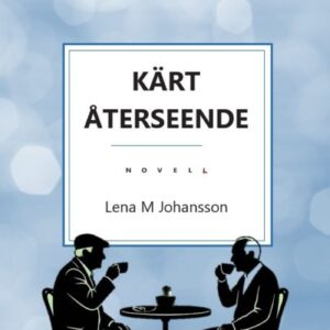 Kärt återseende